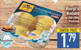 E-Center Burgi's Knödel Angebot