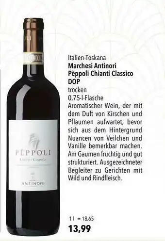 CITTI Markt Marchesi Antinori Pèppoli Chianti Classico Dop Angebot