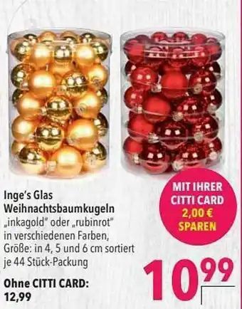 CITTI Markt Inge's Glas Weihnachtsbaumkugeln Angebot