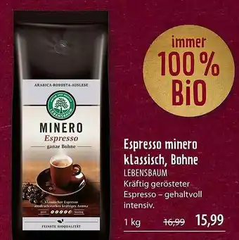 Superbiomarkt Espresso Minero Klassisch, Bohne Lebensbaum Angebot