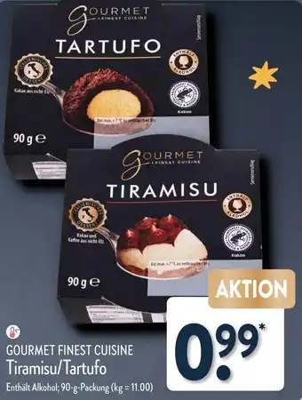 Aldi Nord GOURMET FINEST CUISINE Tiramisu/Tartufo Angebot