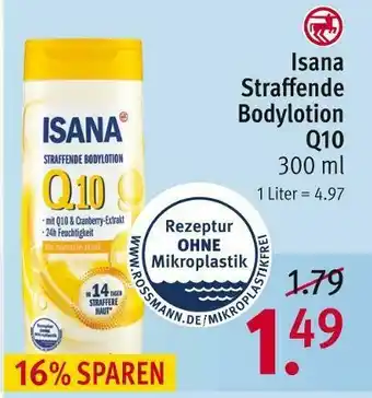 Rossmann Isana straffende bodylotion q10 Angebot