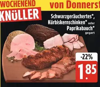 Edeka Schwarzgeräuchertes, kürbiskernschinken oder paprikabauch Angebot