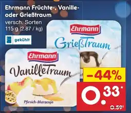 Netto Marken-Discount Ehrmann Früchte-, Vanille- oder Grießtraum Angebot