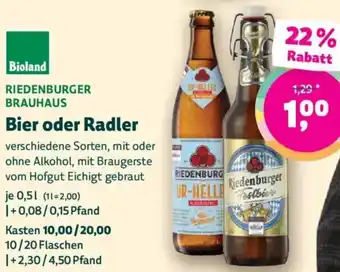 Biomarkt RIEDENBURGER BRAUHAUS Bier oder Radler Angebot