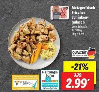 Lidl Metzgerfrisch Frisches Schinken Gulasch Angebot