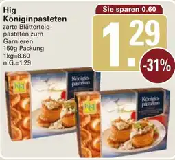 WEZ Hig Königinpasteten Angebot