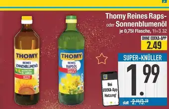 Edeka Thomy reines raps- oder sonnenblumenöl Angebot