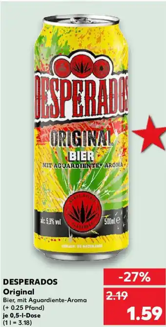 Kaufland DESPERADOS Original Angebot