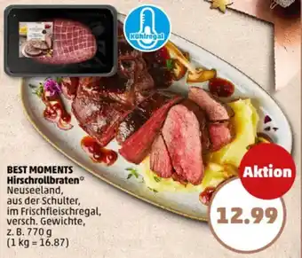 PENNY BEST MOMENTS Hirschrollbraten Angebot