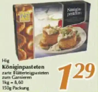 inkoop Hig Königinpasteten Angebot