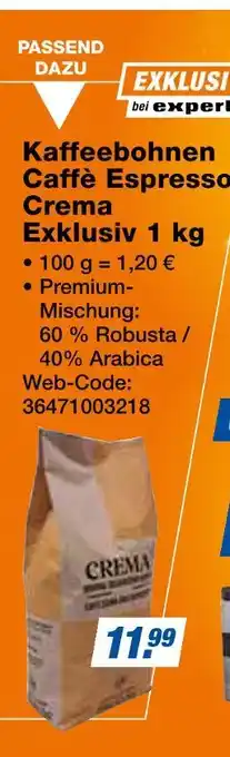 Expert Kaffeebohnen caffè espresso crema exklusiv 1 kg Angebot