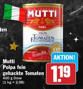 AEZ Mutti Polpa fein gehackte Tomaten Angebot