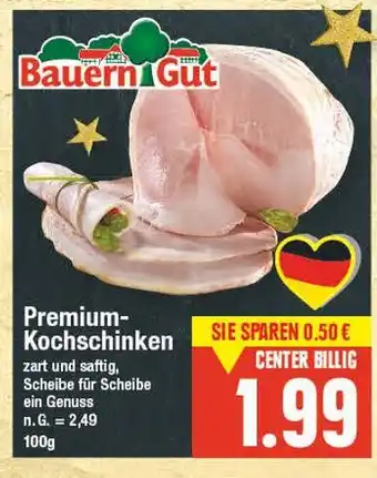 E-Center Bauerngut premium-kochschinken Angebot