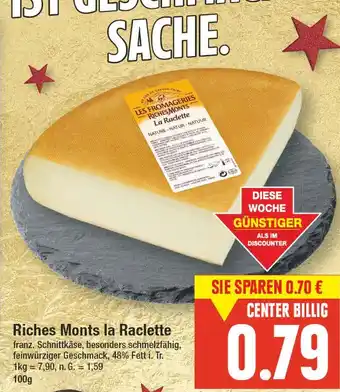 E-Center Les fromageries richesmonts riches monts la raclette Angebot