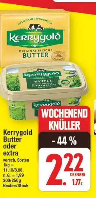 E-Center Kerrygold butter oder extra Angebot