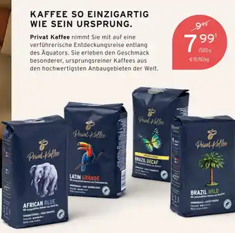 Tchibo Privat kaffee kaffee so einzigartig wie sein ursprung Angebot