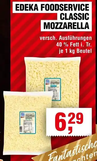 Handelshof EDEKA FOODSERVICE CLASSIC MOZZARELLA Angebot