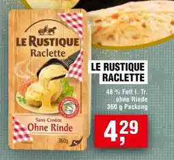 Handelshof LE RUSTIQUE Raclette Angebot