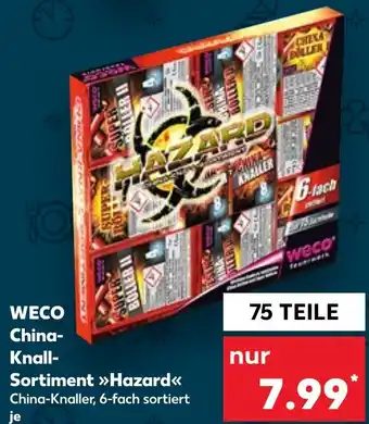 Kaufland WECO China Knall Sortiment Hazard Angebot