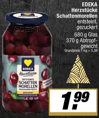 L. STROETMANN GROSSMARKT EDEKA Herzstücke Schattenmorellen Angebot