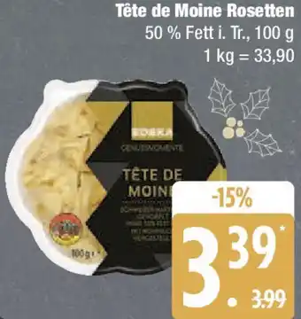 Edeka EDEKA Genussmomente Tête de Moine Rosetten Angebot