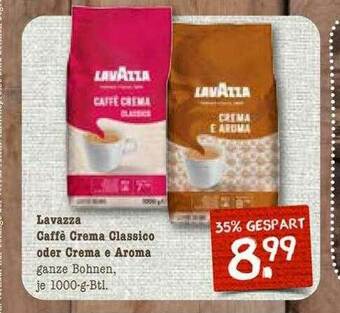 nahkauf Lavazza Caffè Crema Classico Oder Crema E Aroma Angebot