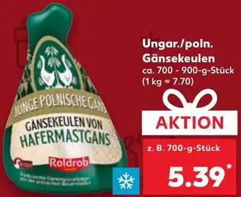 Kaufland Ungar./poln. Gänsekeulen Angebot