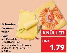 Kaufland Schweizer Emmentaler AOP Angebot