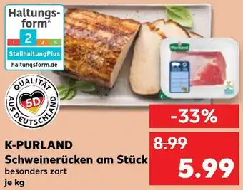 Kaufland K-PURLAND Schweinerücken am Stück Angebot