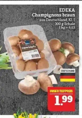 Marktkauf Edeka Champignons braun Angebot