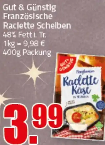 Ihr Frischmarkt Gut & Günstig Französische Raclette Scheiben Angebot