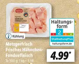 Lidl Metzgerfrisch frisches hähnchen-fonduefleisch Angebot