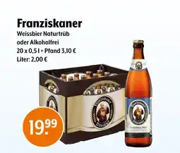 Trink und Spare Franziskaner weissbier naturtrüb oder alkoholfrei Angebot