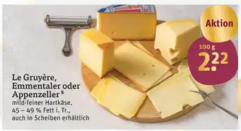 tegut Le gruyère, emmentaler oder appenzeller Angebot