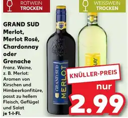 Kaufland GRAND SUD Merlot, Merlot Rosé, Chardonnay oder Grenache Angebot