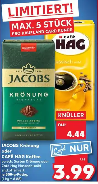 Kaufland JACOBS Krönung oder CAFÉ HAG Kaffee Angebot