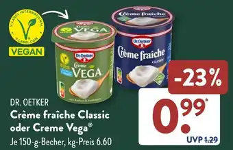 Aldi Süd DR. OETKER Crème fraîche Classic oder Creme Vega Angebot