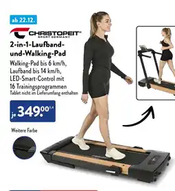 Aldi Süd CHRISTOPEIT 2-in-1-Laufband- und-Walking-Pad Angebot