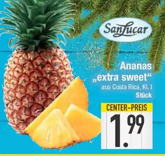 E-Center Sanfucar Ananas ,,extra sweet" Angebot