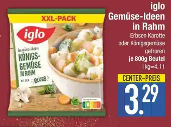 E-Center iglo Gemüse-Ideen in Rahm Angebot