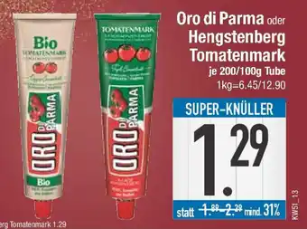 E-Center Oro di Parma oder Hengstenberg Tomatenmark Angebot