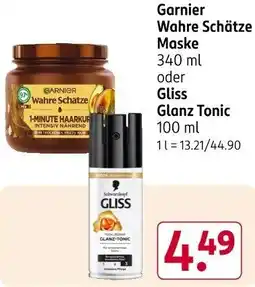 Rossmann Garnier Wahre Schätze Maske oder Gliss Glanz Tonic Angebot