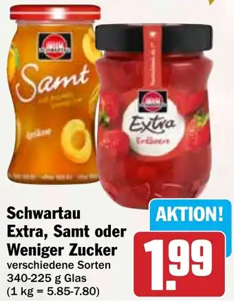 Hit Schwartau Extra, Samt oder Weniger Zucker Angebot