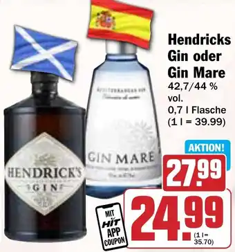 Hit Hendricks Gin oder Gin Mare Angebot