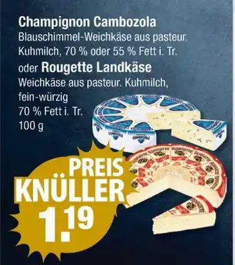 V Markt Champignon cambozola oder rougette landkäse Angebot