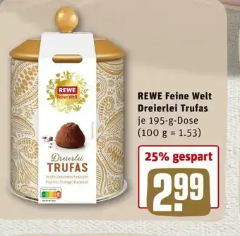 REWE Rewe feine welt dreierlei trufas Angebot