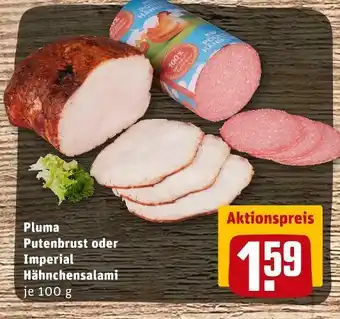 REWE Pluma oder imperial putenbrust oder hähnchensalami Angebot