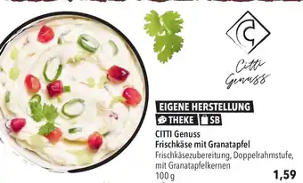 CITTI Markt CITTI Genuss Frischkäse mit Granatapfel Angebot