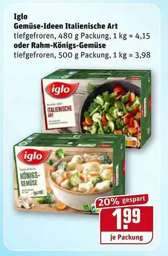 REWE Iglo Gemüse-ideen Italienische Art Oder Rahm-königs-gemüse Angebot